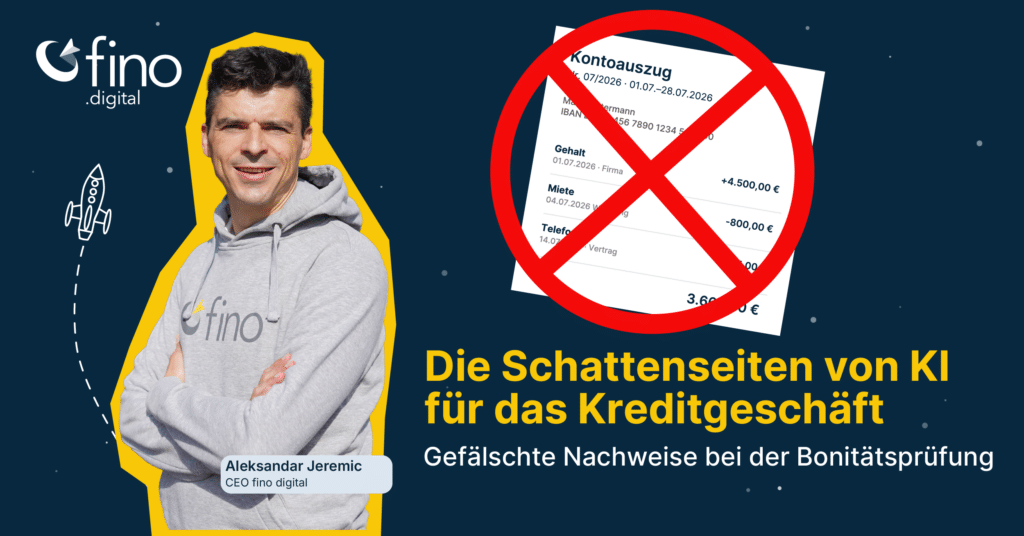 Dokumentenfälschung: Wie generative KI die Bonitätsprüfungen aushebelt und was Kreditvermittler dagegen tun können - Aleksandar Jeremic, CEO fino digital